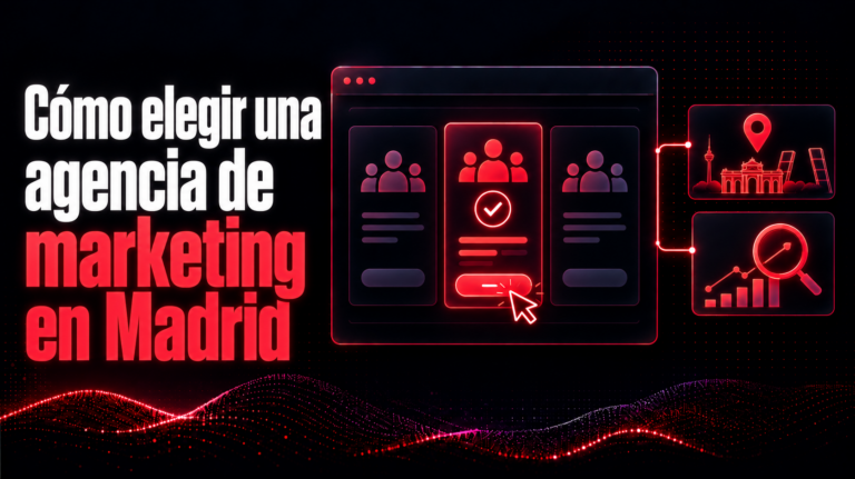 Cómo elegir una agencia de marketing en Madrid: comparación de equipos, iconos de la ciudad y gráfico de resultados en rojo neón.